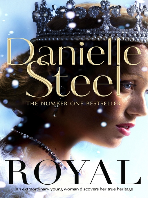 Title details for Royal by Danielle Steel - Wait list